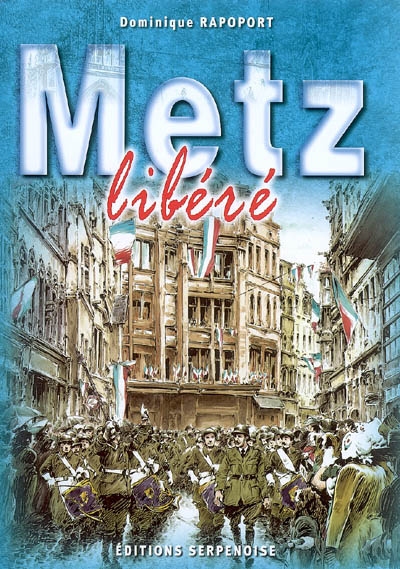 Metz libéré