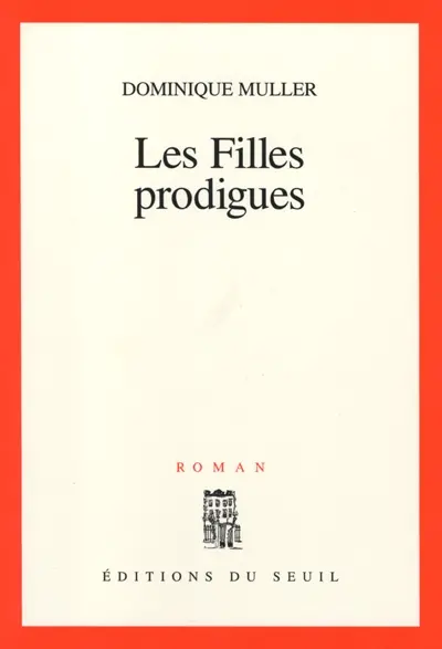 Les filles prodigues