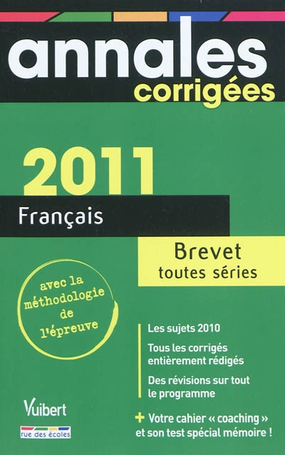 Français brevet toutes séries : annales corrigées 2011