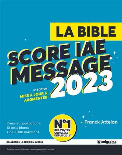 La bible du Score IAE Message : admissions 2023