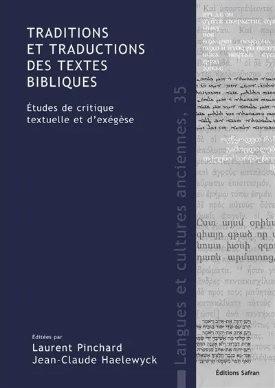 Traditions et traductions des textes bibliques : études de critique textuelle et d'exégèse