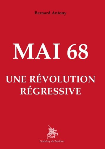 Mai 68 : une révolution régressive