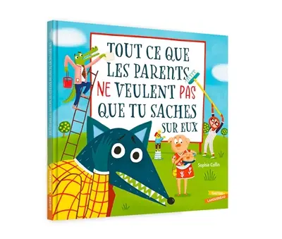 Tout ce que les parents ne veulent pas que tu saches sur eux