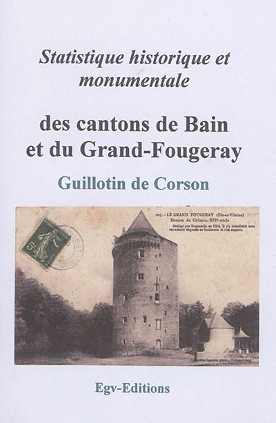 Statistique historique et monumentale des cantons de Bain et du Grand-Fougeray