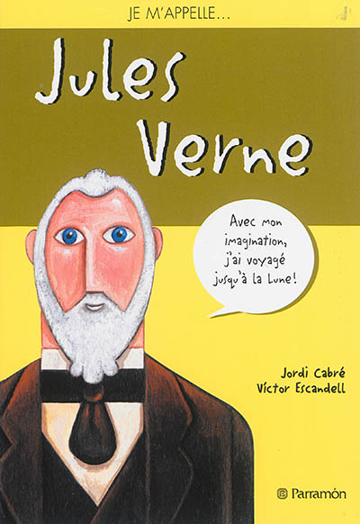 Je m'appelle... Jules Verne