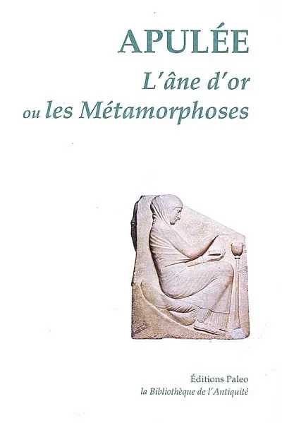 L'âne d'or ou les Métamorphoses