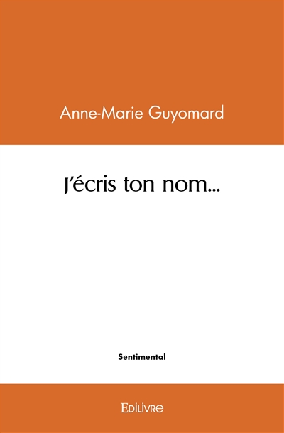 J'écris ton nom...