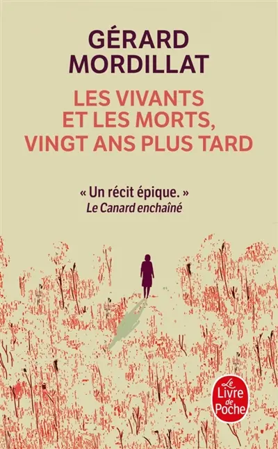 Les vivants et les morts, vingt ans plus tard