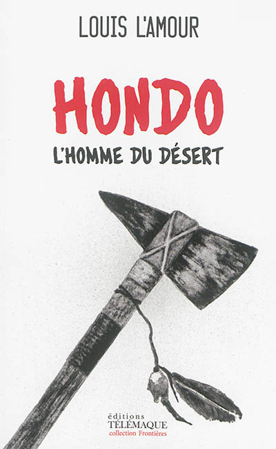 Hondo, l'homme du désert