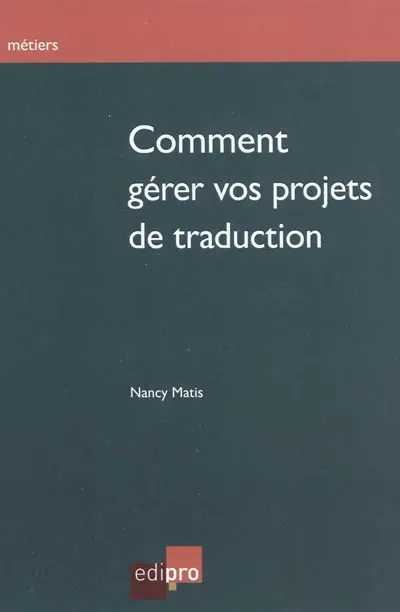 Comment gérer vos projets de traduction