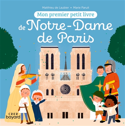 Mon premier petit livre de Notre-Dame de Paris