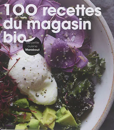 100 recettes du magasin bio
