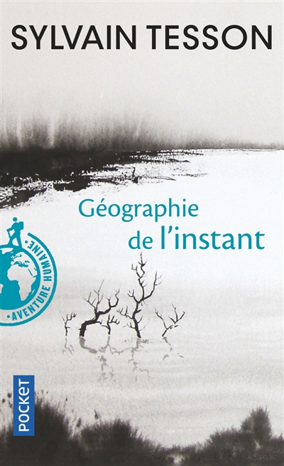 Géographie de l'instant