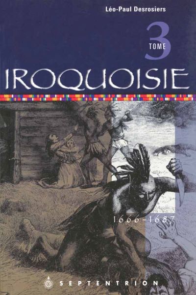 Iroquoisie, t. 03