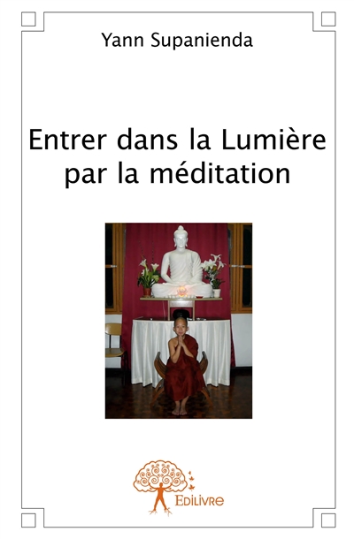 Entrer dans la Lumière par...