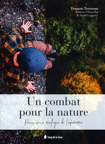 Un combat pour la nature :...
