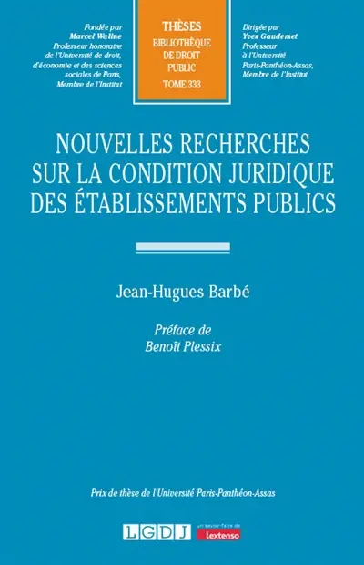 Nouvelles recherches sur la condition juridique des établissements publics