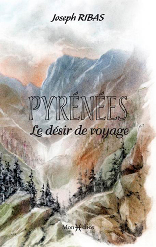 Pyrénées, le désir de voyage