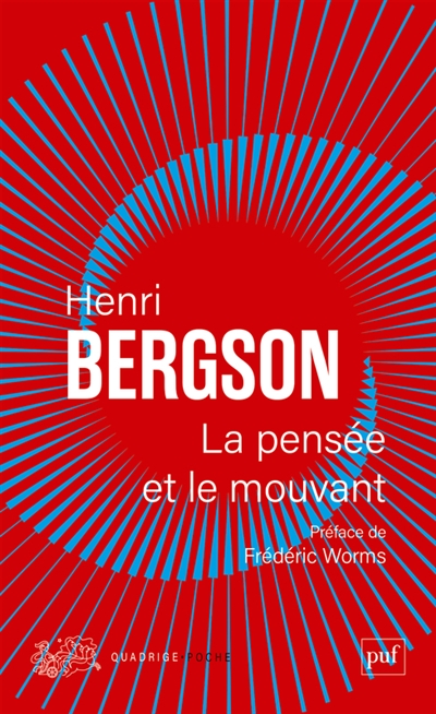 La pensée et le mouvant