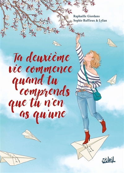 Ta deuxième vie commence...