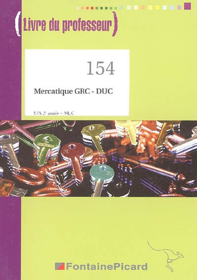 Mercatique GRC-DUC, BTS 2e année MUC : livre du professeur