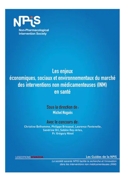 Les enjeux économiques, sociaux et environnementaux du marché des interventions non médicamenteuses (INM) en santé
