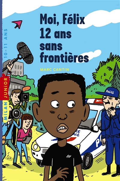 Moi, Félix, 12 ans, sans frontières