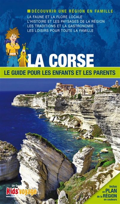En route pour la Corse ! : plus de 85 activités ludiques et pédagogiques à découvrir en famille