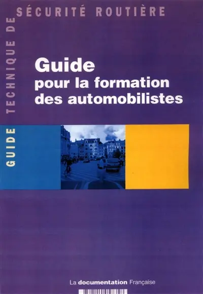 Guide pour la formation des automobilistes