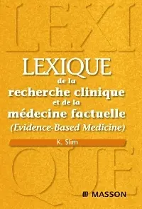 Lexique de la recherche clinique et de la médecine factuelle (evidence-based medicine)