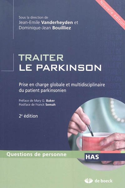 Traiter le Parkinson : prise en charge globale et multidisciplinaire du patient parkinsonien