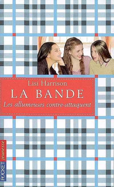 La Bande - Les allumeuses contre-attaquent