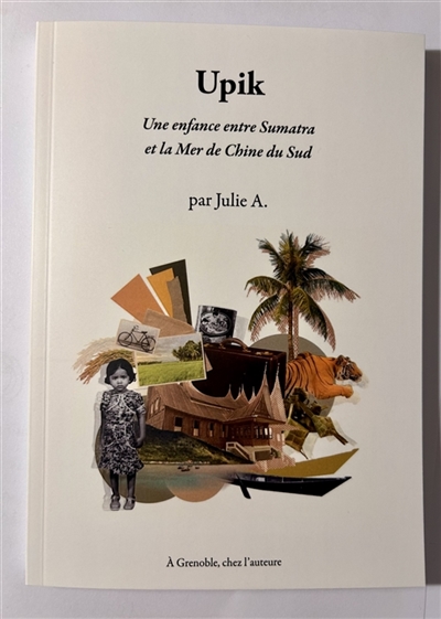 Upik : Une enfance entre...