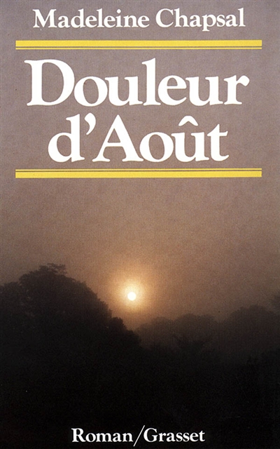 Douleur d'août