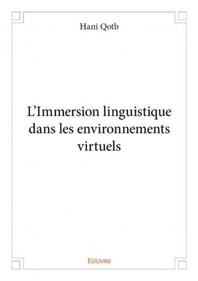 L'immersion linguistique dans les environnements virtuels