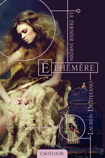 Le dernier jardin, tome 1 : Ephémère