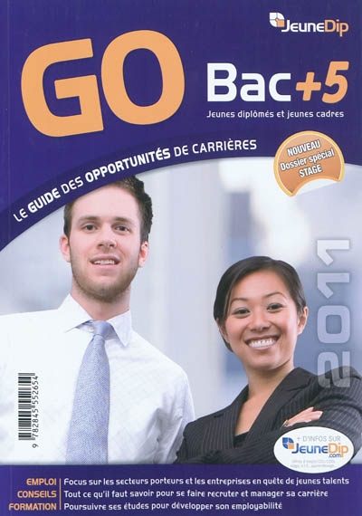 GO bac + 5, jeunes diplômés et jeunes cadres : le guide des opportunités de carrières