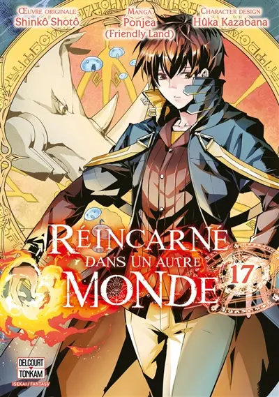 Réincarné dans un autre monde. Vol. 17