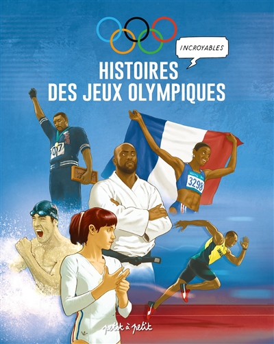 Histoires incroyables des jeux Olympiques