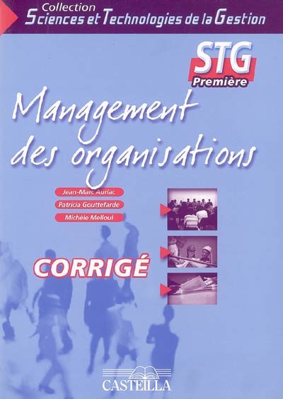 Management des organisations 1re STG : corrigé