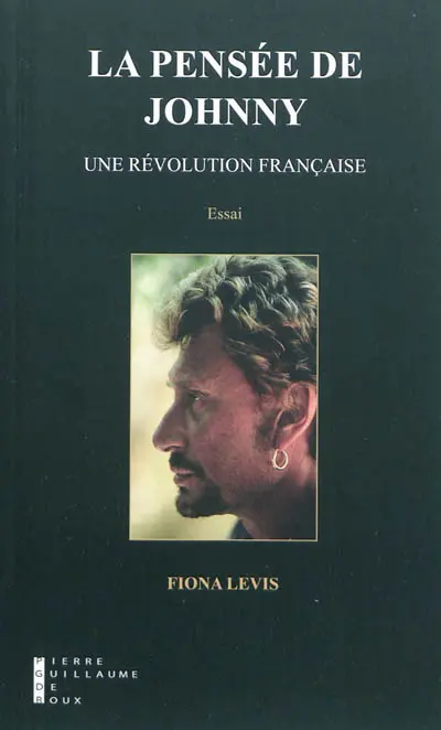 La pensée de Johnny : une révolution française : essai