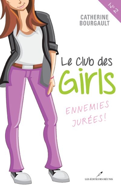 Le club des girls. Vol. 2. Ennemies jurées!