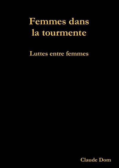 Femmes dans la tourmente....