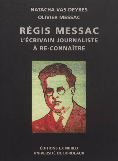 Régis Messac : un écrivain-journaliste à re-connaître