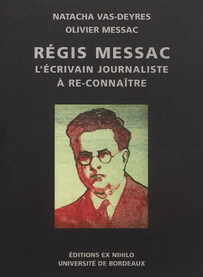 Régis Messac : un écrivain-journaliste à re-connaître
