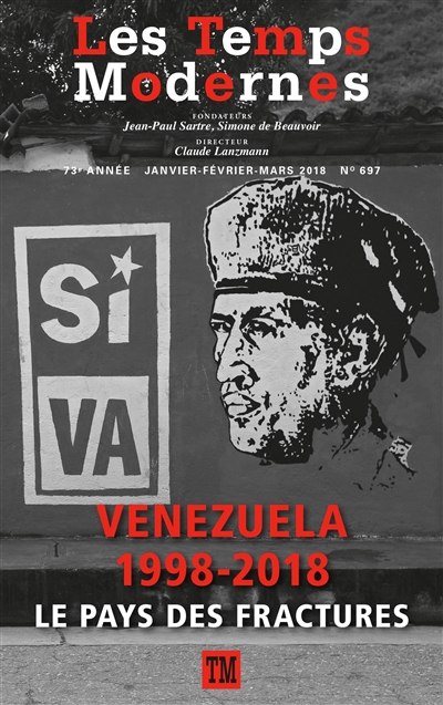 Temps modernes (Les), n° 697. Venezuela 1998-2018 : le pays des fractures