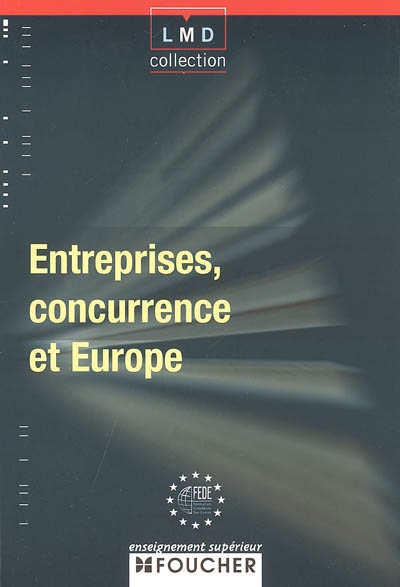 Entreprises, concurrence et Europe