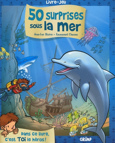 50 surprises sous la mer : livre-jeu