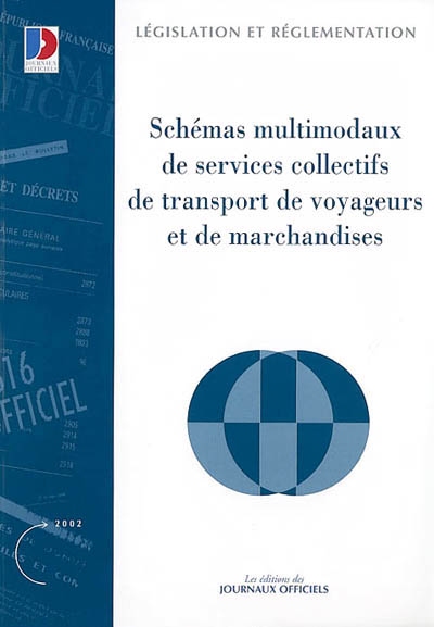 Schémas multimodaux de services collectifs de transport de voyageurs et de transport de marchandises