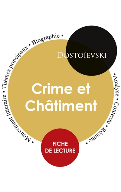 Fiche de lecture Crime et Châtiment (Etude intégrale)